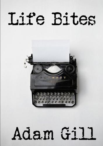 Cover image for Life Bites