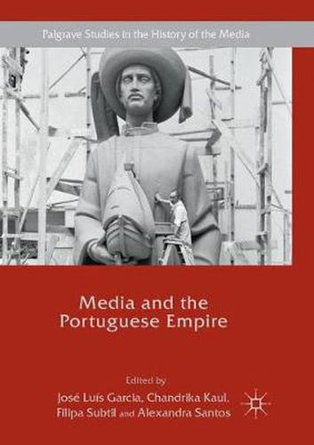 Cover image for Media and the Portuguese Empire