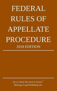 Cover image for Federal Rules of Appellate Procedure; 2018 Edition