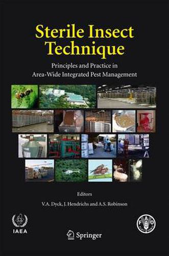 Cover image for Sterile Insect Technique: Principles and Practice in Area-Wide Integrated Pest Management