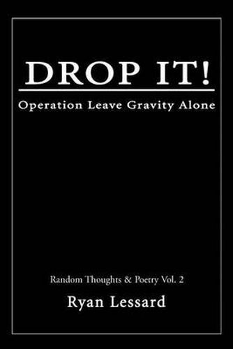 Cover image for Drop It!: Operation Leave Gravity Alone