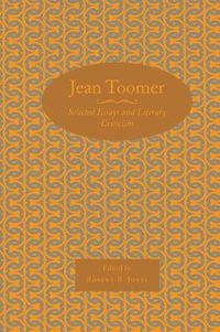 Cover image for Jean Toomer: Selected Essays and Literary Criticism