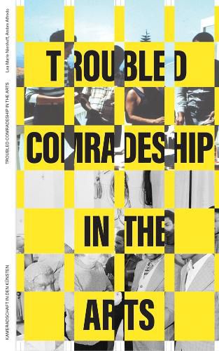 Cover image for Entangled Internationalism: Troubled Comradeship in the Arts