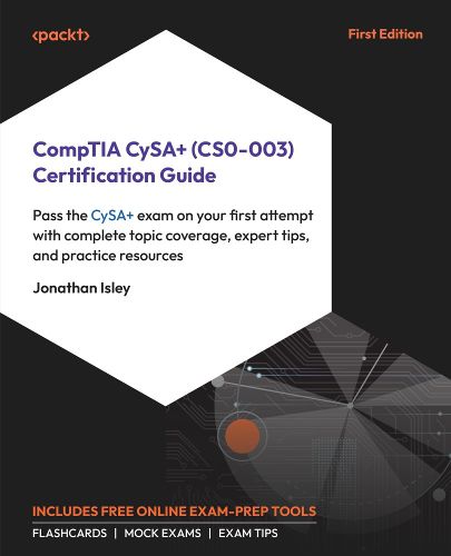 Cover image for CompTIA CySA+ (CS0-003) Certification Guide