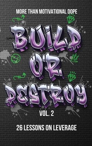 Build or Destroy Vol. 2