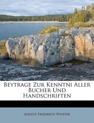 Cover image for Beytrage Zur Kenntni Aller Bucher Und Handschriften