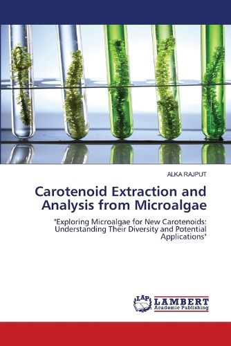 Cover image for Carotenoid Extraction and Analysis from Microalgae