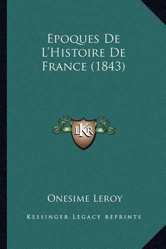 Epoques de L'Histoire de France (1843)