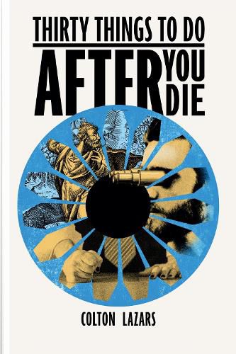 Cover image for Thirty Things To Do After You Die