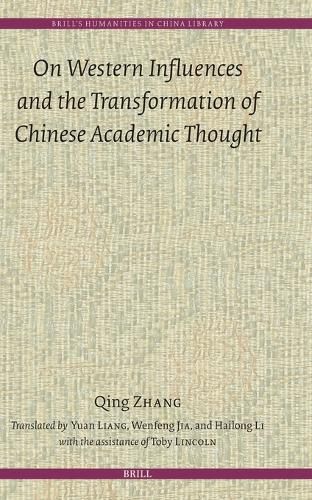 Cover image for On Western Influences and the Transformation of Chinese Academic Thought