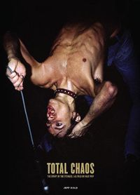 Cover image for Total Chaos: The Story of the Stooges/As Told by Iggy Pop