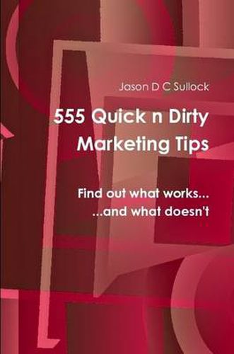 Cover image for 555 Quick 'n' Dirty Marketing Tips