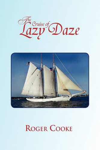 Cover image for The Cruise of Lazy Daze