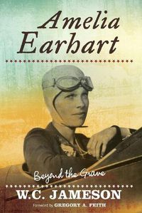 Cover image for Amelia Earhart: Beyond the Grave