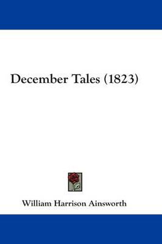 Cover image for December Tales (1823)