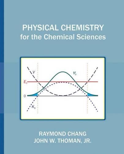 Cover image for Physical Chemistry for the Chemical Sciences