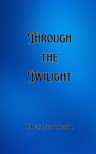 Cover image for Through the Twilight