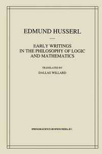 Cover image for Early Writings in the Philosophy of Logic and Mathematics