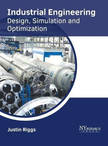 Cover image for Industrial Engineering: Design, Simulation and Optimization