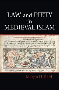 Cover image for Law and Piety in Medieval Islam