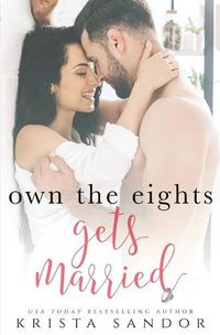 Cover image for Own the Eights Gets Married