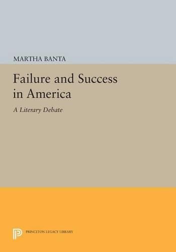 Cover image for Failure and Success in America: A Literary Debate