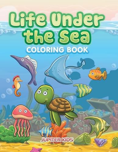Cover image for Life Under the Sea Coloring Book