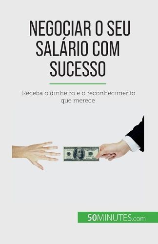 Cover image for Negociar o seu salario com sucesso