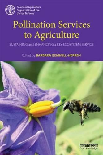 Cover image for Pollination Services to Agriculture: Sustaining and enhancing a key ecosystem service