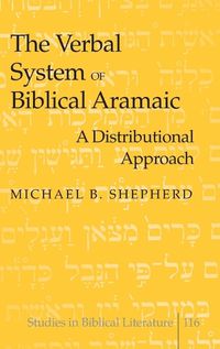 Cover image for The Verbal System of Biblical Aramaic: A Distributional Approach