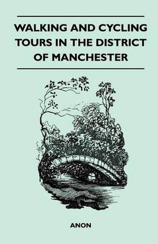 Cover image for Walking and Cycling Tours in the District of Manchester