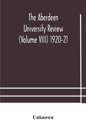 Cover image for The Aberdeen university review (Volume VIII) 1920-21