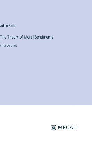 Cover image for The Theory of Moral Sentiments