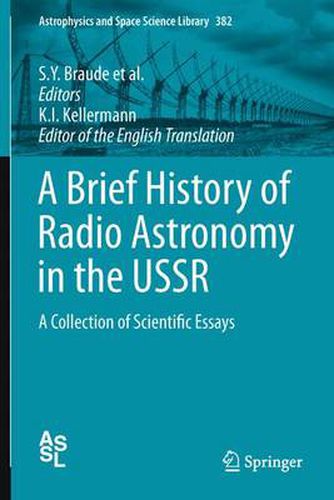 A Brief History of Radio Astronomy in the USSR: A Collection of Scientific Essays