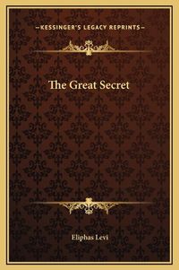 Cover image for The Great Secret