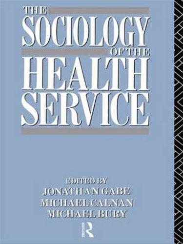 Cover image for The Sociology of the Health Service