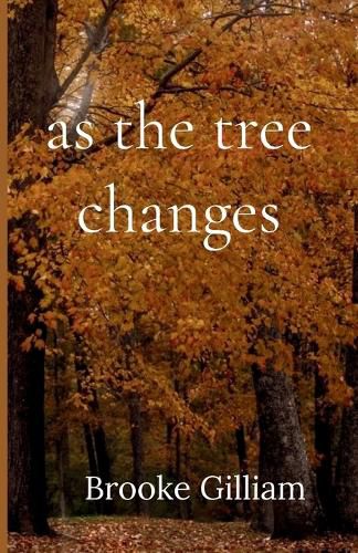Cover image for as the tree changes