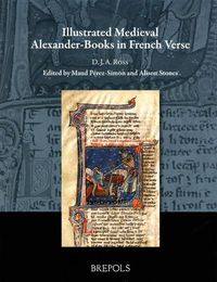 Cover image for Illustrated Medieval Alexander-Books in French Verse