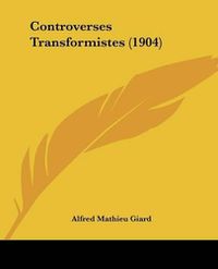 Cover image for Controverses Transformistes (1904)