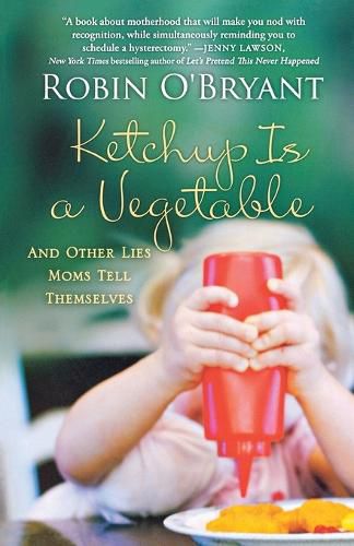 Cover image for Ketchup Is a Vegetable