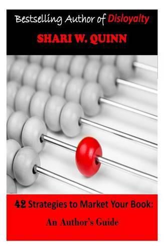 Cover image for 42 Strategies to Market Your Book: An Author's Guide