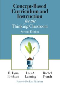 Cover image for Concept-Based Curriculum and Instruction for the Thinking Classroom