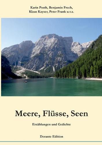 Cover image for Meere, Flusse, Seen. Erzahlungen und Gedichte