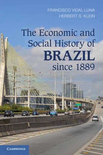 Cover image for The Economic and Social History of Brazil since 1889