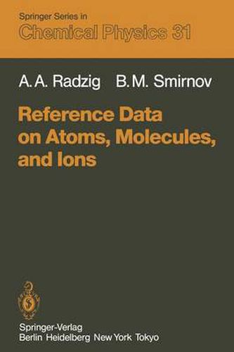 Cover image for Reference Data on Atoms, Molecules, and Ions