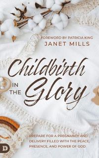 Cover image for Childbirth in the Glory