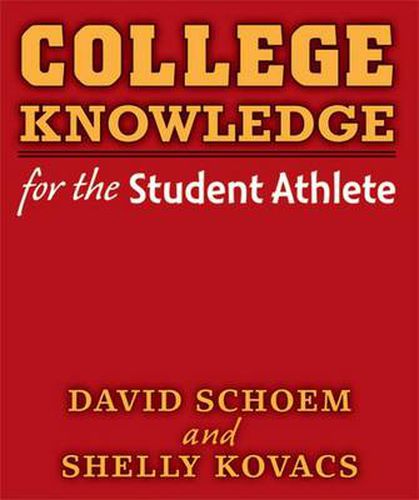 Cover image for College Knowledge for the Student Athlete