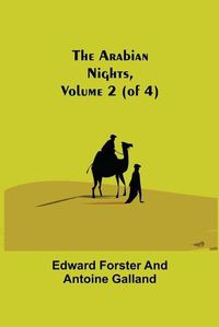 Cover image for The Arabian Nights, Volume 2 (of 4)