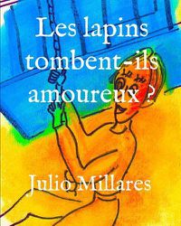 Cover image for Les lapins tombent-ils amoureux ?