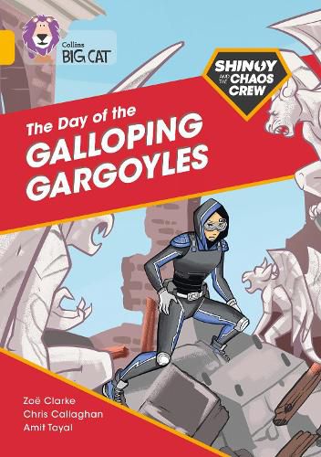 Cover image for Shinoy and the Chaos Crew: The Day of the Galloping Gargoyles: Band 09/Gold